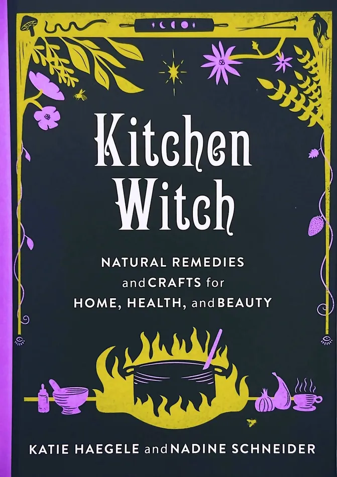 Kitchen Witch Natural Remedies Crafts Microcosm Publishing Distribution Vibrators